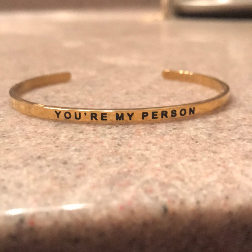 Gold “you’re my person” bracelet